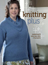 Knitting Plus (eBook): Mastering Fit + Plus-Size Style + 15 Projects